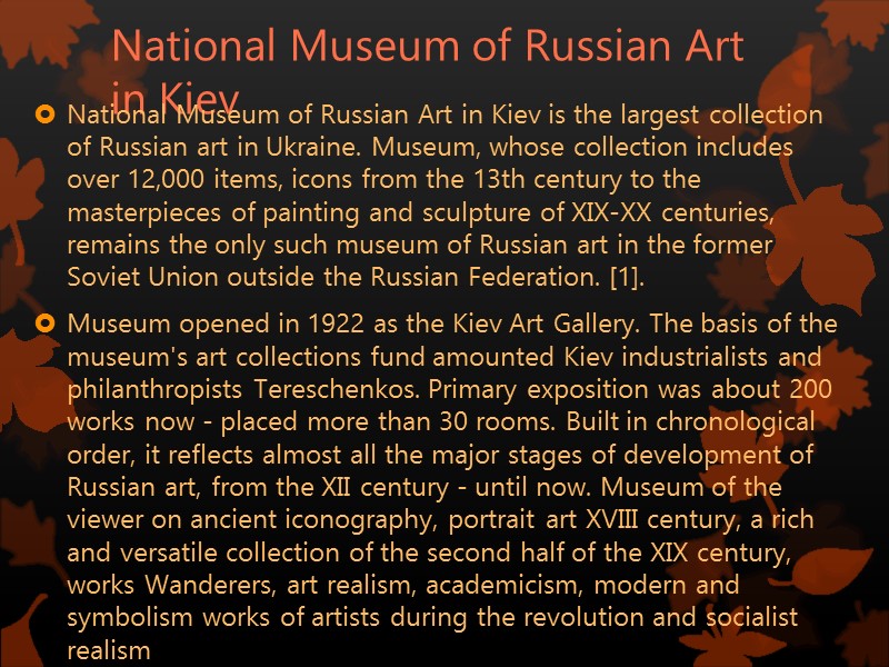 National Museum of Russian Art in Kiev National Museum of Russian Art in Kiev